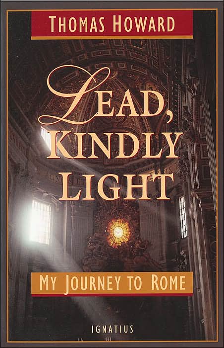 Lead, Kindly Light: My Journey To Rome