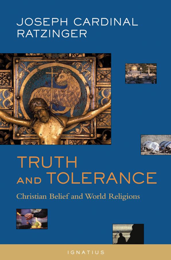 Truth And Tolerance: Christian Belief And World Religions