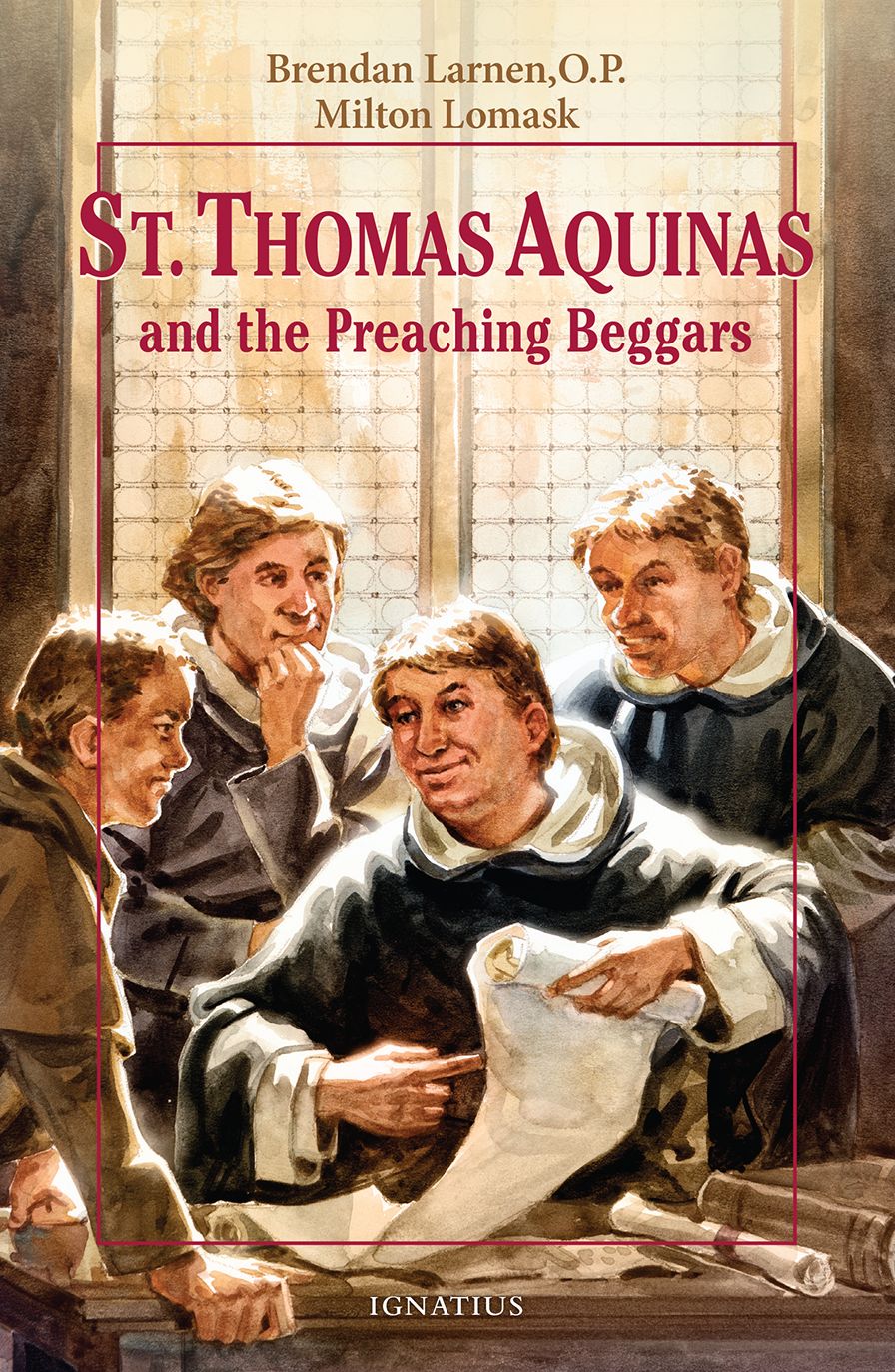 St. Thomas Aquinas: And The Preaching Beggars