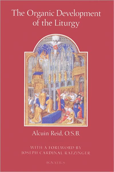 The Organic Development of the Liturgy: The Principles of Liturgical Reform and Their Relation to the Twenthieth-Century Liturgical Movement Prior to the Second Vatican Council