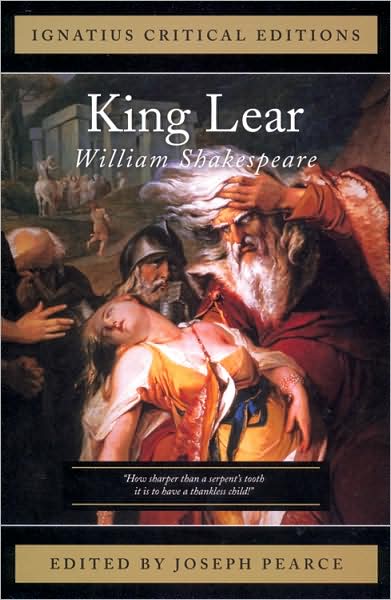 King Lear: Ignatius Press Critical Editions