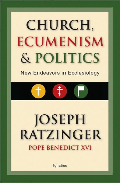 Church, Ecumenism, and Politics: New Endeavors in Ecclesiology