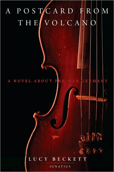 A Postcard from the Volcano: A Novel of Pre-War Germany