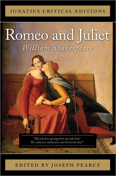 Romeo and Juliet: Ignatius Critical Editions