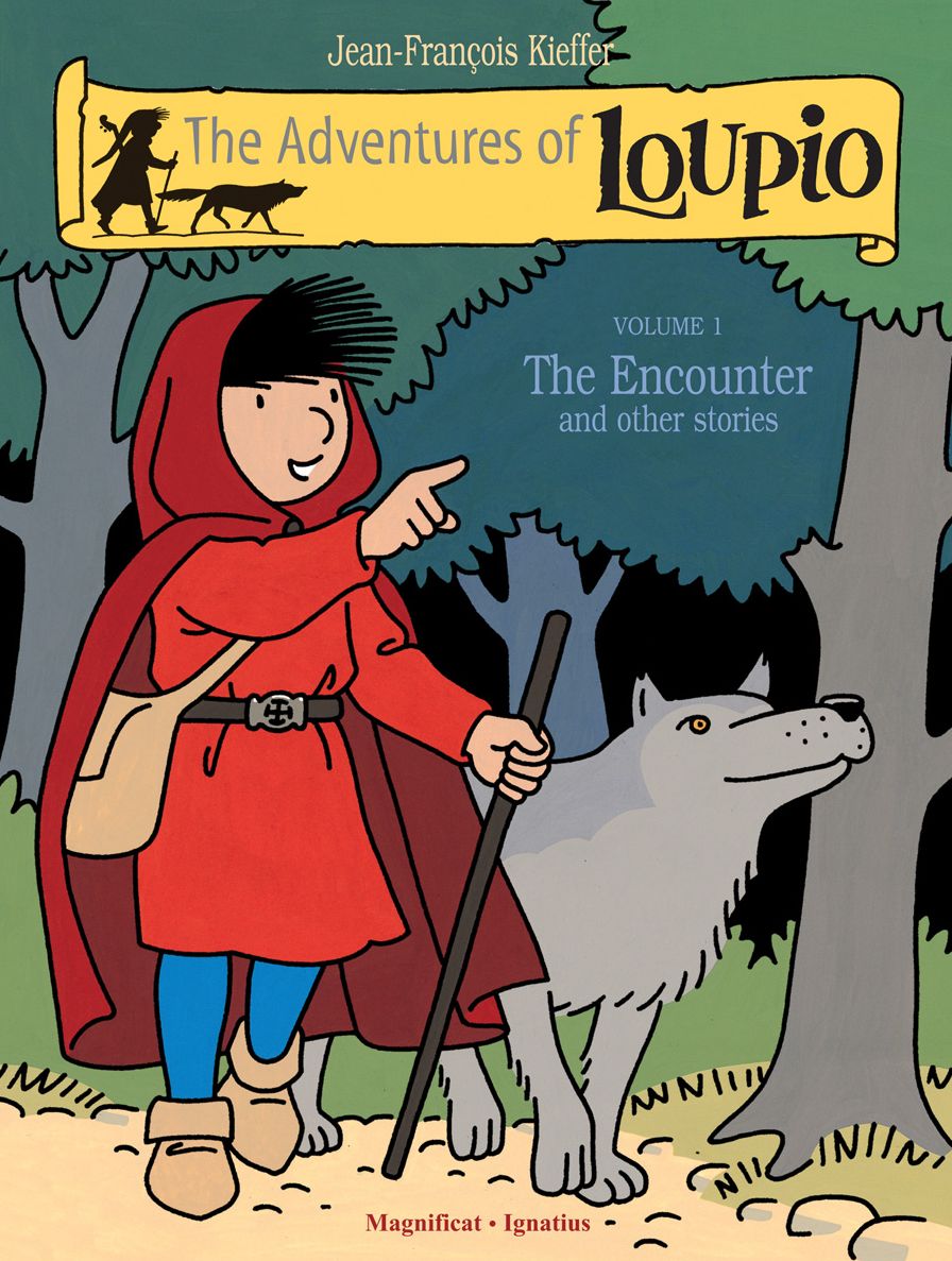 The Adventures of Loupio, Volume 1: The Encounter and other Stories
