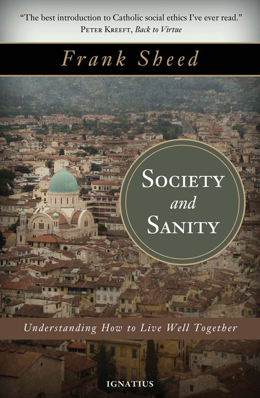 Society and Sanity: Understanding How to Live Well Together