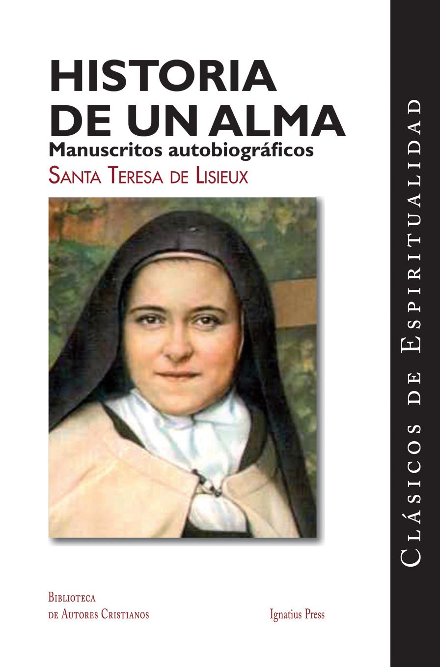 Historia de un alma: Manuscritos autobiograficos