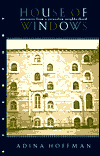 House of Windows: Portraits from a Jerusalem Neighborhood