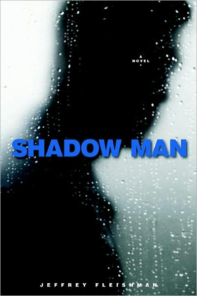 Shadow Man: A Novel