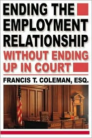 Ending the Employment Relationship Without Ending up in Court