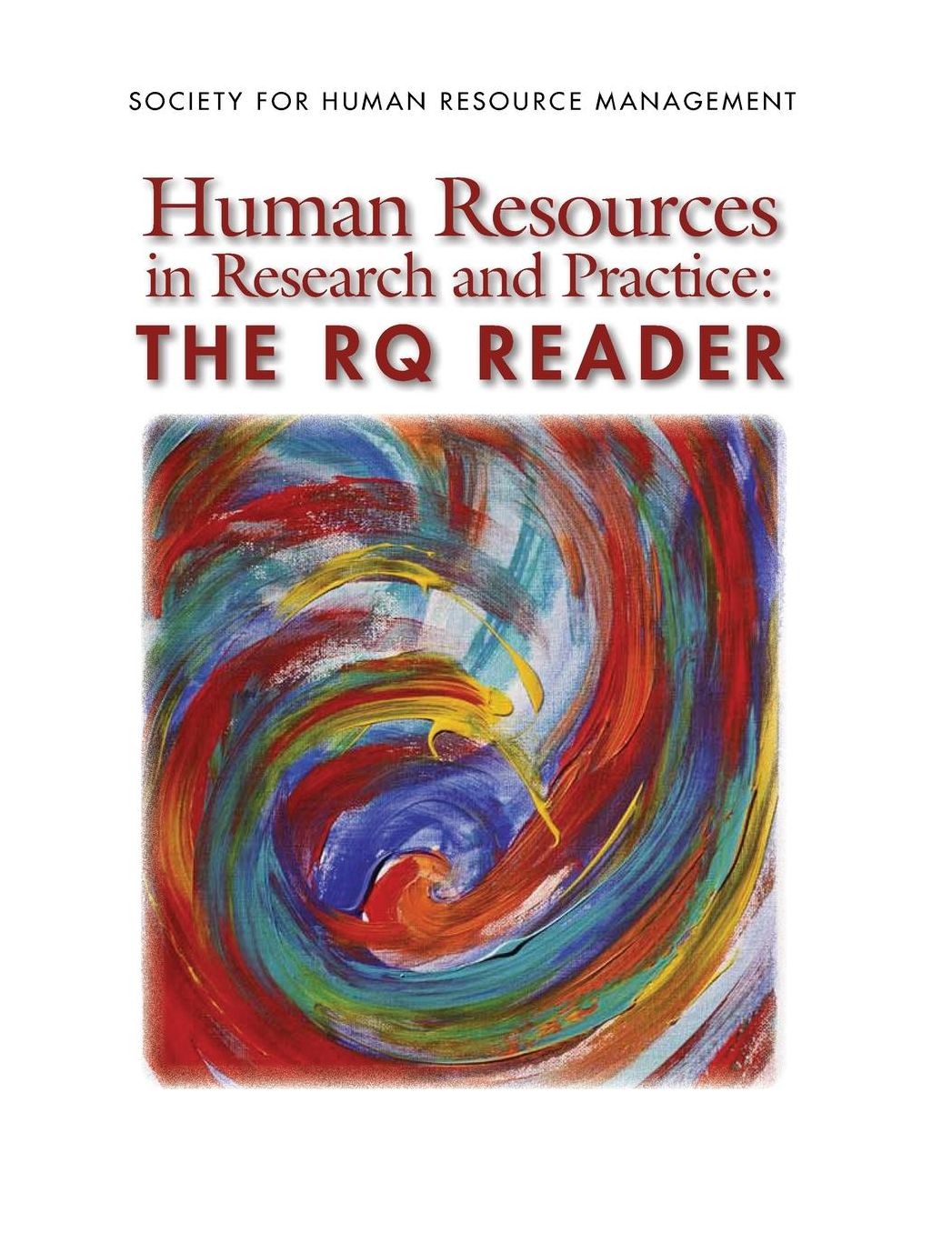 Human Resources in Research and Practice: The RQ Reader