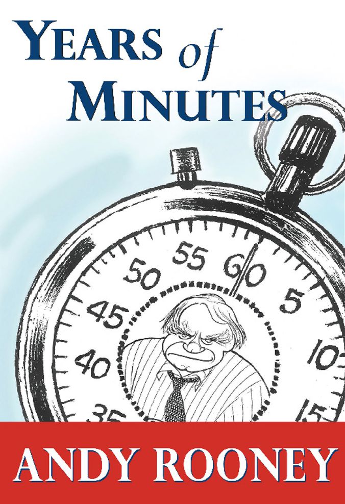 Years of Minutes: The Best of Rooney from 60 Minutes