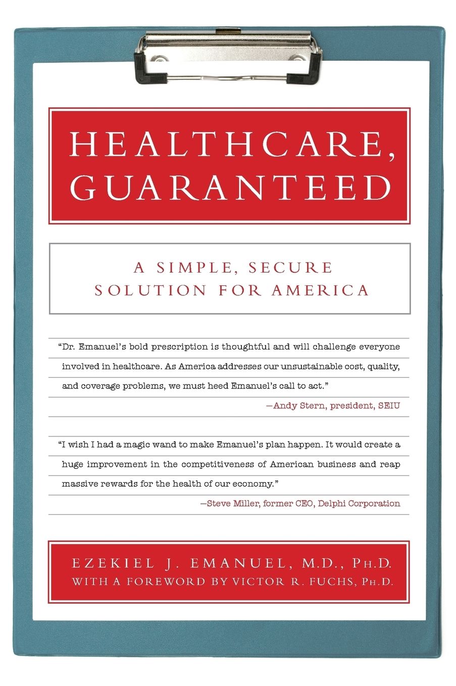 Healthcare, Guaranteed: A Simple, Secure Solution for America
