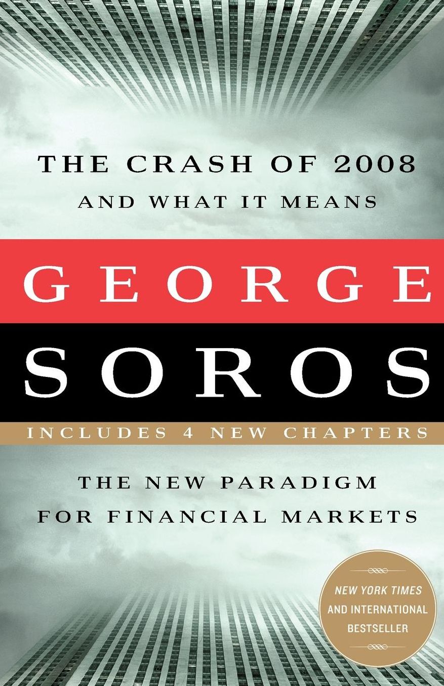 The Crash of 2008 and What it Means: The New Paradigm for Financial Markets