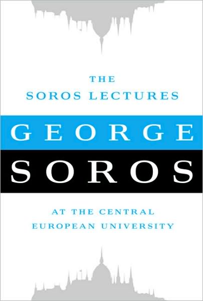The Soros Lectures: At the Central European University