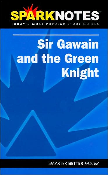 Sir Gawain and the Green Knight (SparkNotes Literature Guide Series)