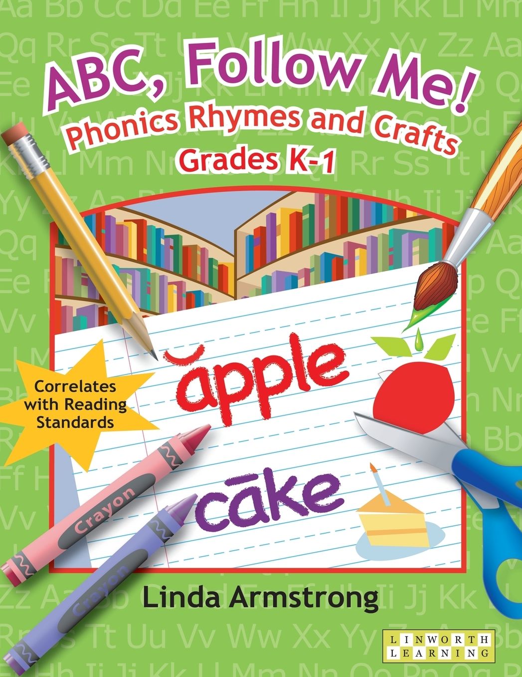 ABC, Follow Me! Phonics Rhymes and Crafts Grades K-1