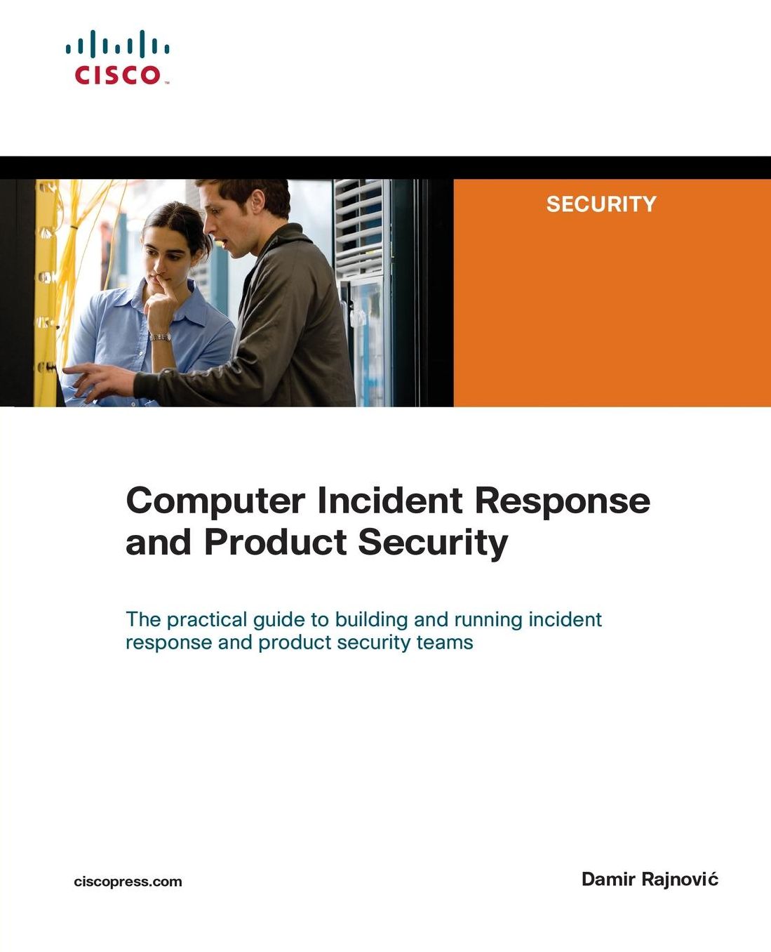 Computer Incident Response and Product Security