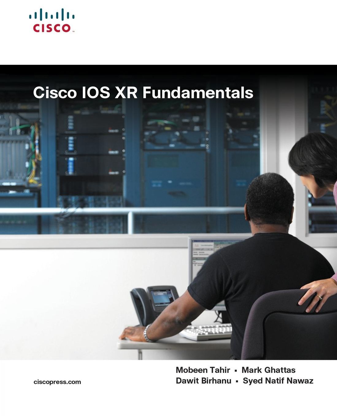 Cisco IOS XR Fundamentals (Networking Technology Series)