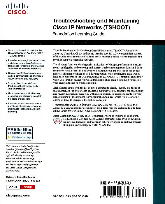 Troubleshooting and Maintaining Cisco IP Networks (TSHOOT) Foundation Learning Guide: Foundation learning for the CCNP TSHOOT 642-832 (Self-Study Guide Series)