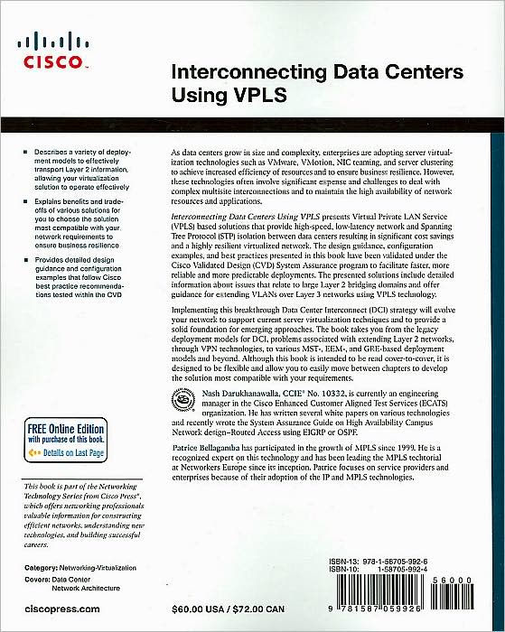 Interconnecting Data Centers Using VPLS: Ensure Business Continuance on Virtualized Networks by Implementing Layer 2 Connectivity Across Layer 3 (Networking Technology Series)