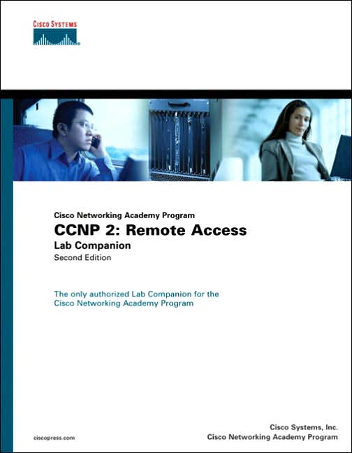Ccnp 2: Remote Access Lab Companion (Cisco Networking Academy Program)