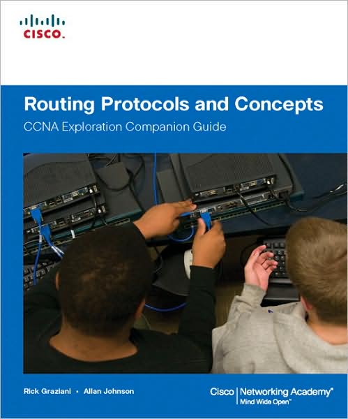 Routing Protocols and Concepts: CCNA Exploration Companion Guide