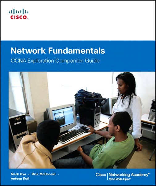 Network Fundamentals: CCNA Exploration Companion Guide (Companion Guide Series)