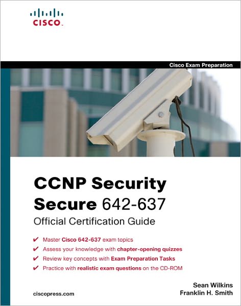 CCNP Security Secure 642-637 Official Cert Guide