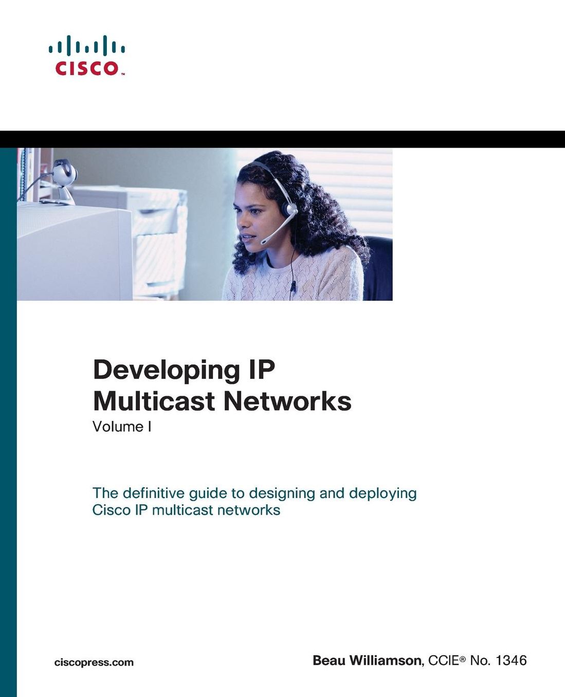 Developing IP Multicast Networks