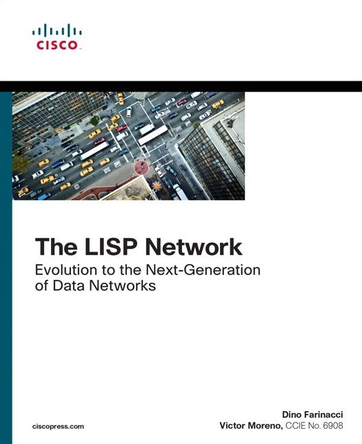 The LISP Network: Evolution to the Next-Generation of Data Networks