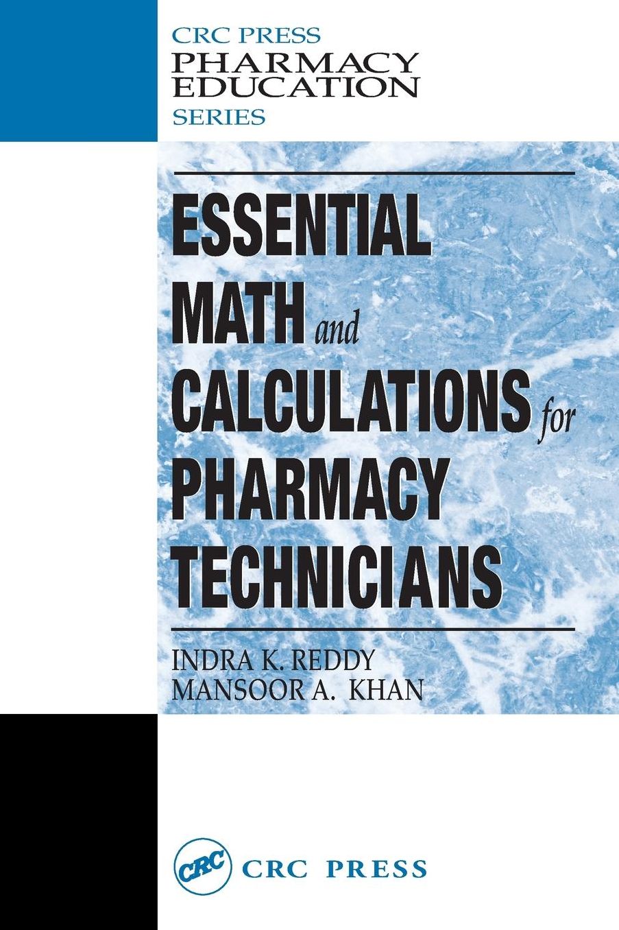 Essential Math and Calculations for Pharmacy Technicians (CRC Press Pharmacy Education)