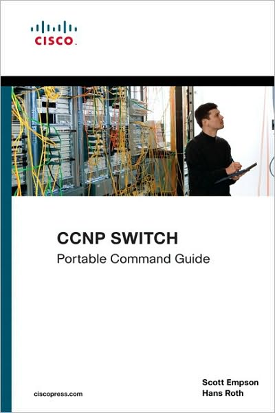 CCNP SWITCH Portable Command Guide (Portable Command Guide Series)