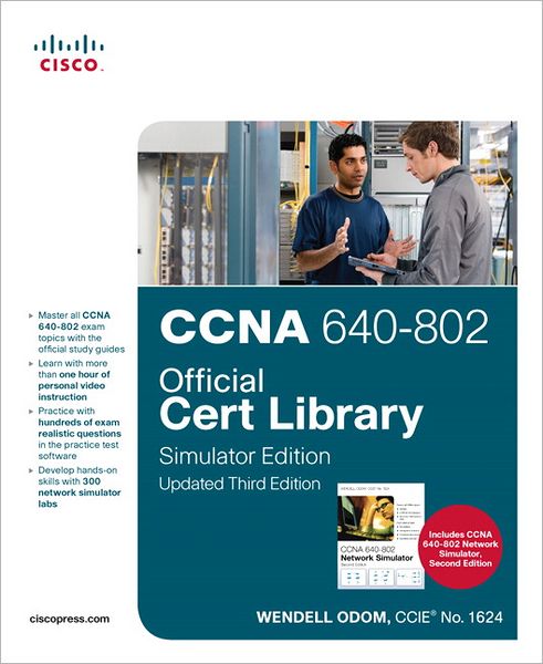 CCNA 640-802 Official Cert Library, Simulator Edition, Updated