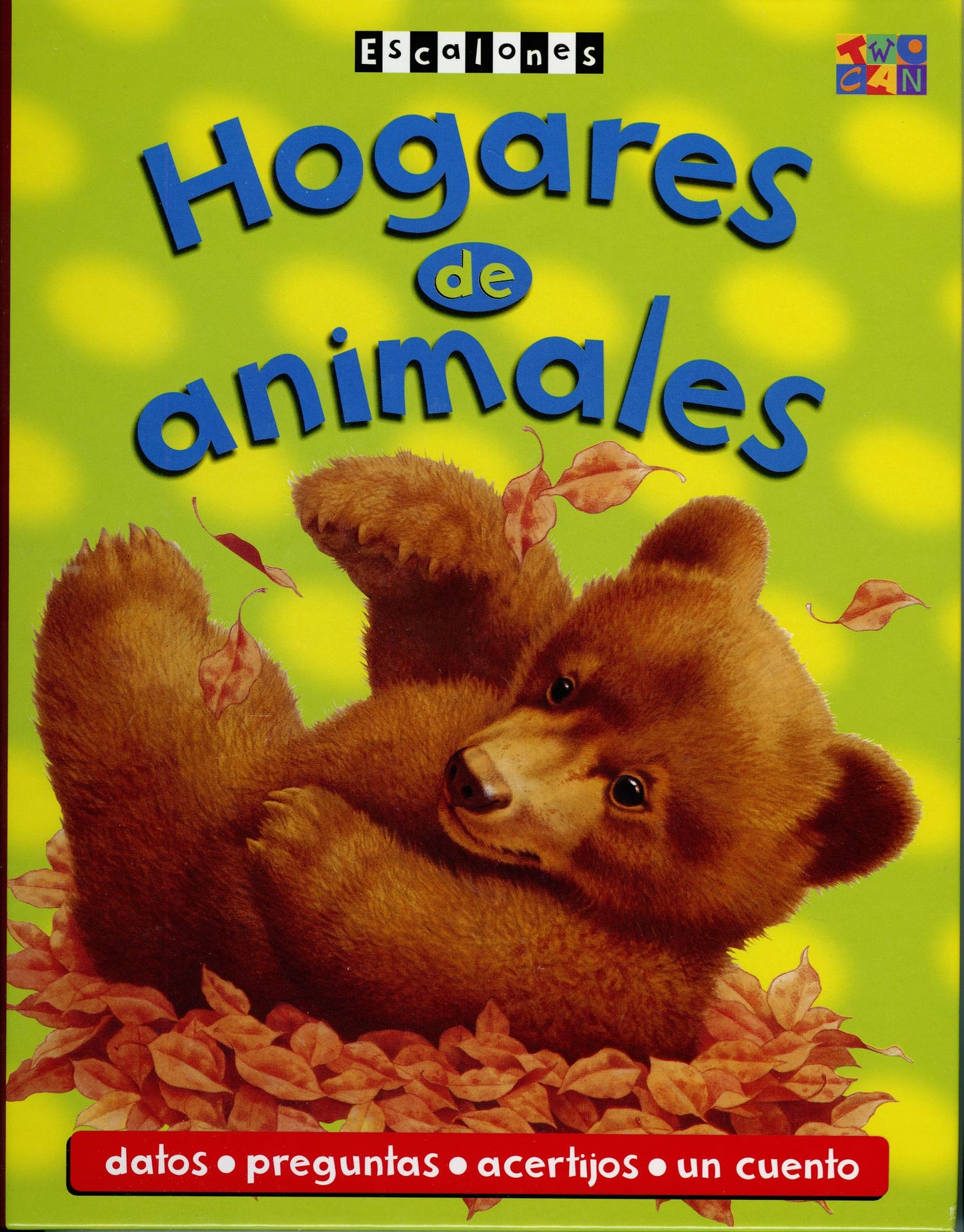 Hogares de Animales (Escalones Series)