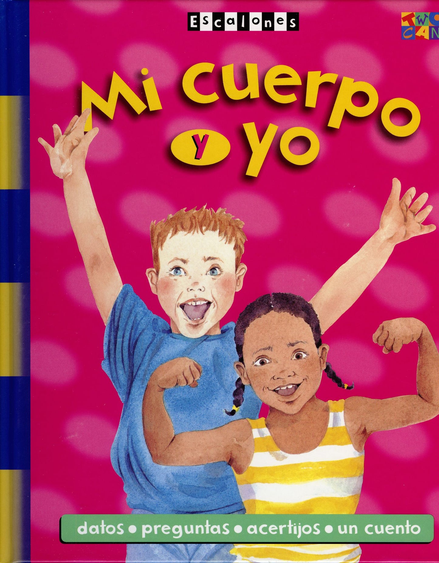 Mi Cuerpo y Yo (Escalones Series)