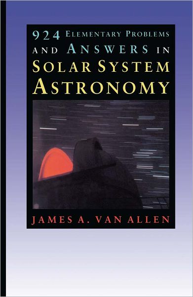 924 Elementary Problems and Answers in Solar System Astronomy