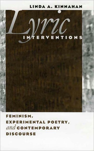 Lyric Interventions: Feminism, Experimental Poetry, Discourse
