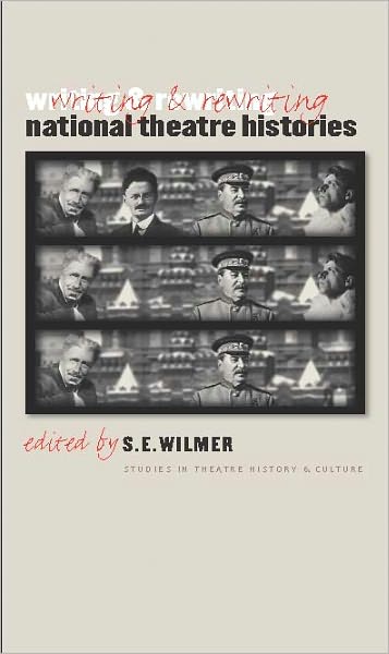 Writing and Rewriting National Theatre Histories