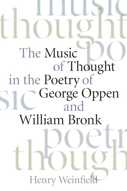 The Music of Thought in the Poetry of George Oppen and William Bronk