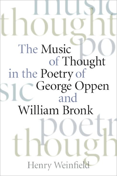 The Music of Thought in the Poetry of George Oppen and William Bronk