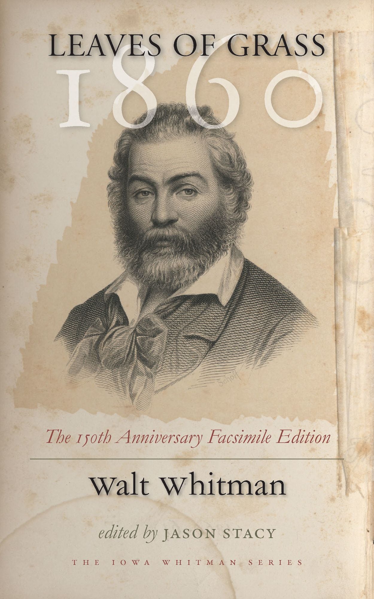 Leaves of Grass, 1860: The 150th Anniversary Facsimile Edition
