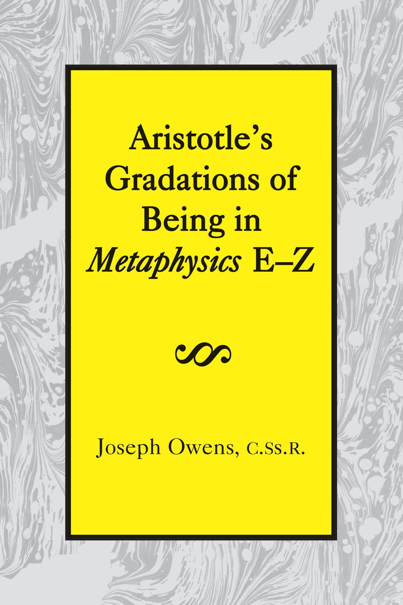 Aristotle's Gradations of Being in Metaphysics