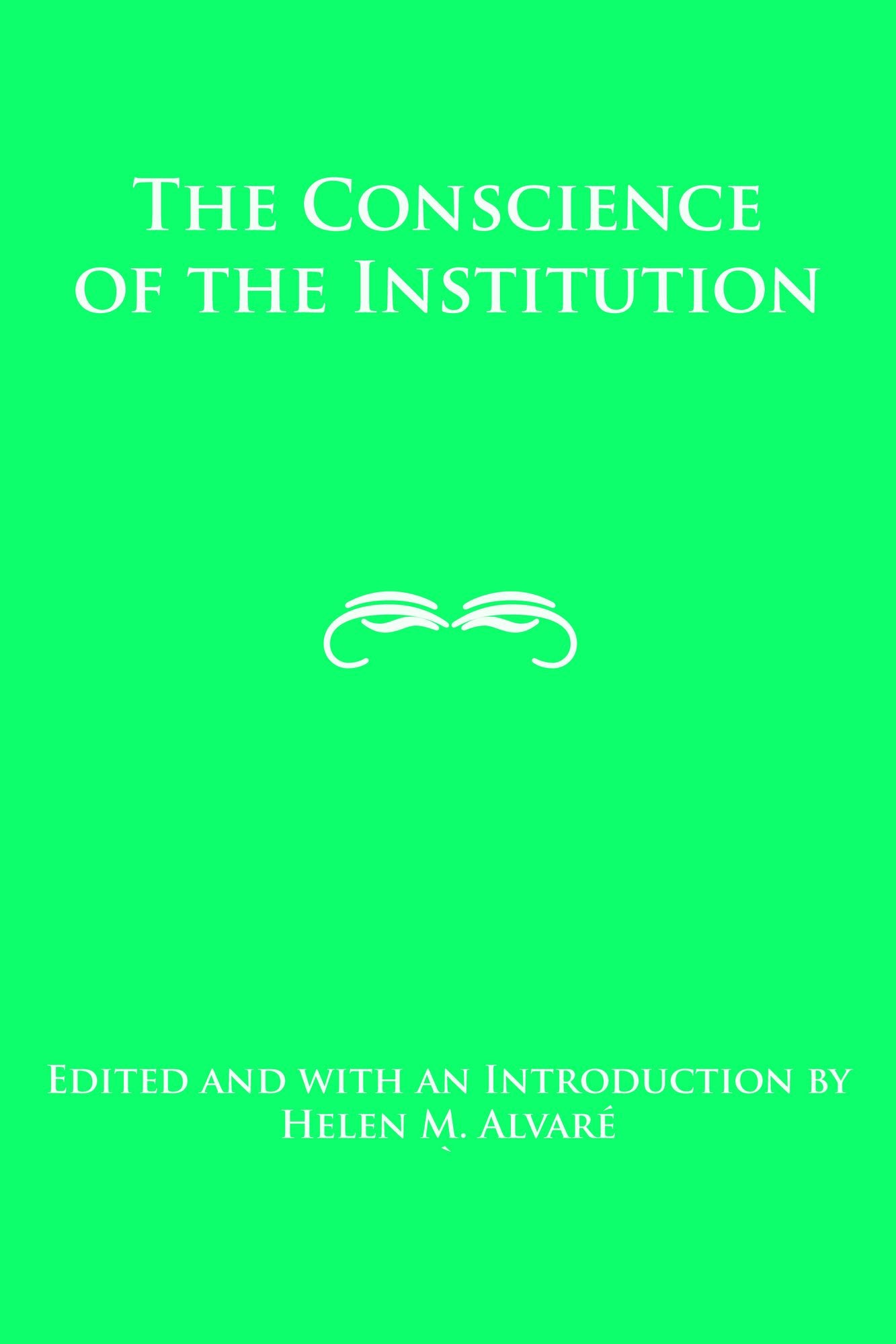 Conscience of the Institution