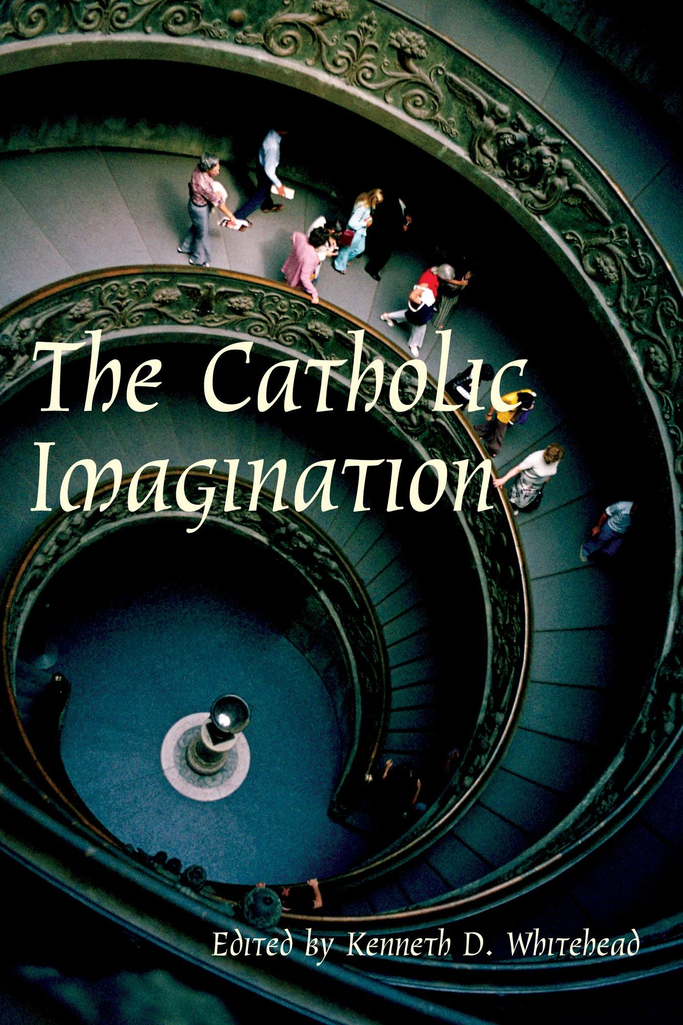 The Catholic Imagination: Proceedings from the Twenty-Fourth Annual Convention of the Fellowship of Catholic Scholars, Omaha, Nebraska, September 28-30 2001