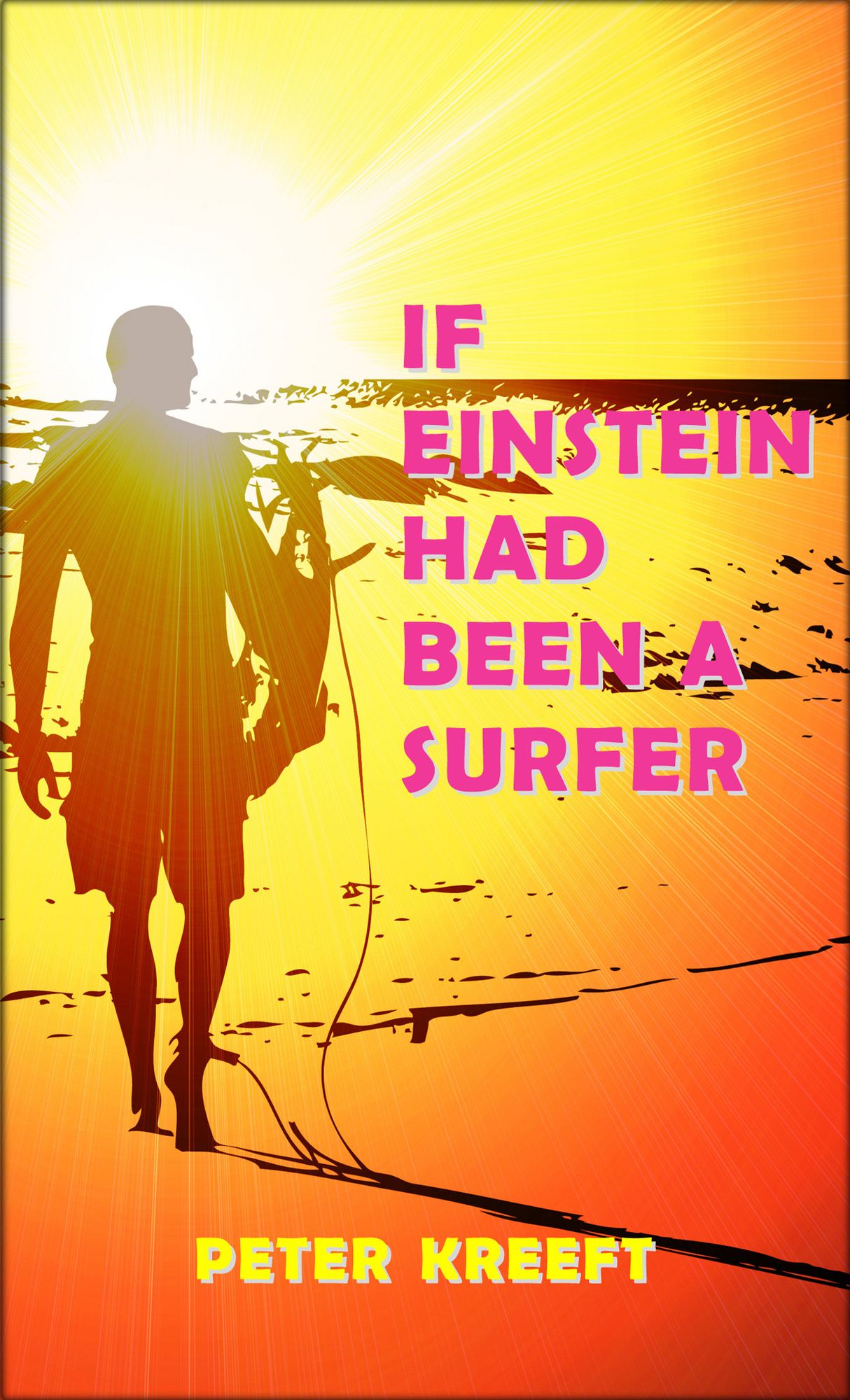 If Einstein Had Been a Surfer: A Surfer, a Scientist, and a Philosopher Discuss a ''Universal Wave Theory'' or ''Theory of Everything''