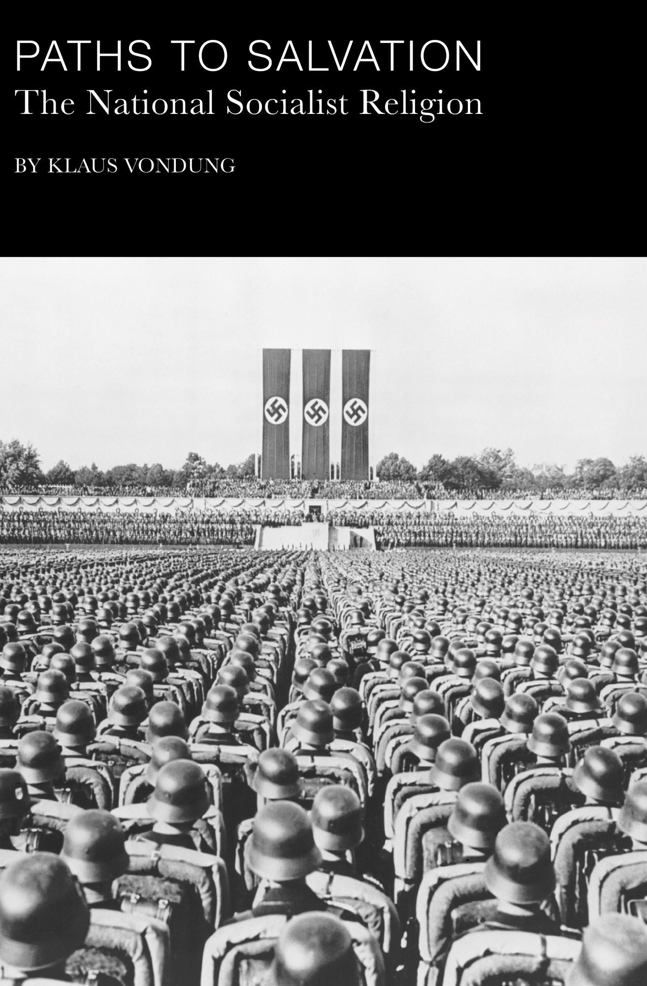 Paths of Salvation: The National Socialisr Religion