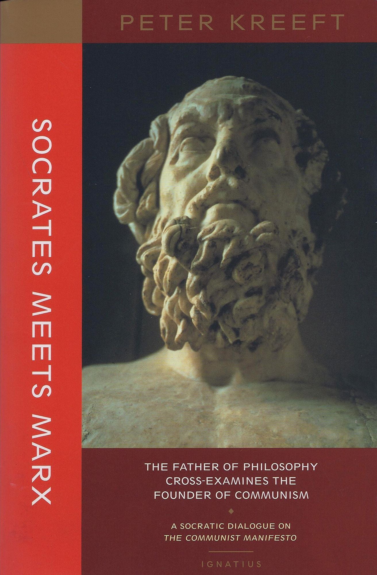 Socrates Meets Marx: The Father of Philosophy Cross-examines the Founder of Communism