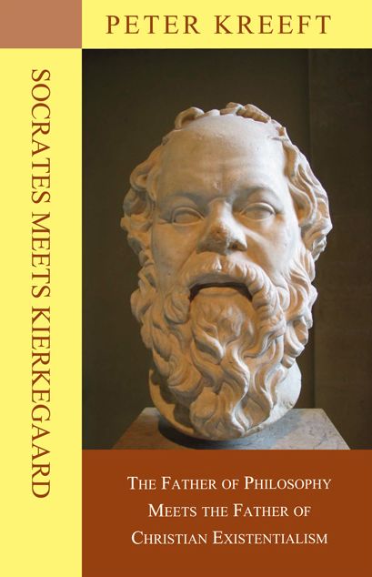 Socrates Meets Kierkegaard: The Father of Philosophy Meets the Father of Christian Existentialism