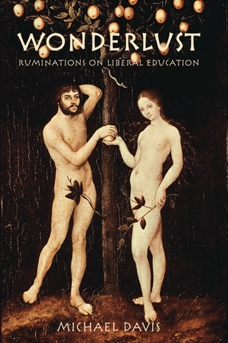 Wonderlust: Ruminations On Liberal Education
